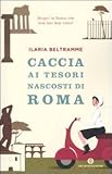 Image de Caccia ai tesori nascosti di Roma
