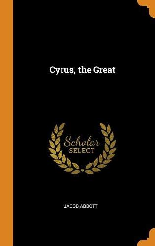 Preisvergleich Produktbild Cyrus, the Great