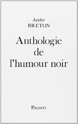 Anthologie de l'humour noir Anthologie de l'humour noir