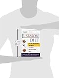 Image de The 3-Season Diet: Eat the Way Nature Intended : Lose Weight Beat Food Cravings Get Fit