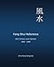Feng Shui Reference: With Chinese Lunar Calendar 1900 - 2099 by Anne Rosa Wangnick