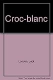 Croc-Blanc