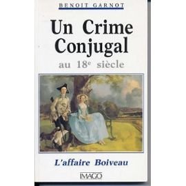 Un Crime conjugal au 18e siècle