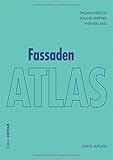 Fassaden Atlas: Zweite überarbeitete und erweiterte Auflage - Grundlagen, Konzepte, Realisierungen - (DETAIL Atlas) by Thomas Herzog, Roland Krippner