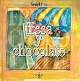  FRESA Y CHOCOLATE. Karratua (KARRATUAK)