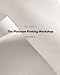 Produktbild The Platinum Printing Workshop: Platinum/Palladium Printing Made Easy