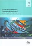 Image de Stock Assessment for Fishery Management: A Framework Guide to the Stock Assessment Tools of the Fisheries Management Science Programme
