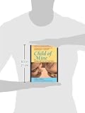 Image de Child of Mine: Feeding With Love and Good Sense