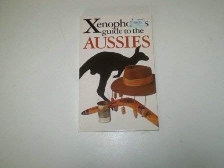 Xenophobe'S Guide To The Aussies Un Livre Audiobook En Ligne Complet Epub