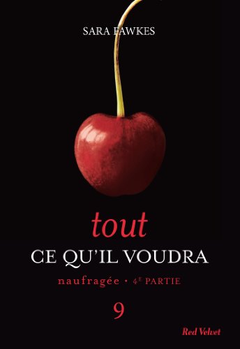 Download TOUT CE QU'IL VOUDRA 9 Download TOUT CE QU'IL VOUDRA 9