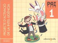 Projecte d'Activació de la Intel·ligència 1 Primària PAI 2000