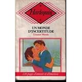 Un Monde d'incertitude (Harlequin)