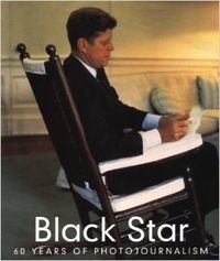 Black Star : 60 years of photojournalism