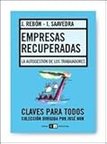 Image de Empresas recuperadas / Recovered Companies: La autogestion de los trabajadores / The Worker's Self Management