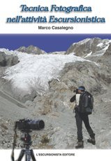 Download Tecnica fotografica nell'attività escursionistica Download Tecnica fotografica nell'attività escursionistica