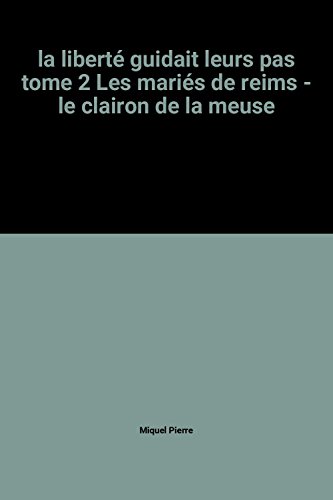 couverture de : LIBERT&Eacute; GUIDAIT LEURS PAS (T2) (LA)