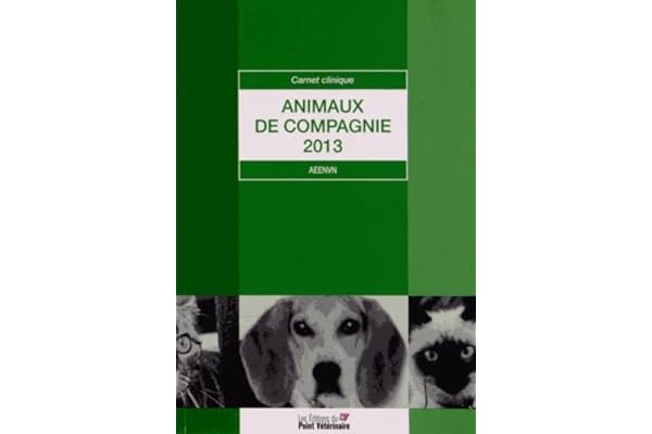 CARNET CLINIQUE ANIMAUX DE COMPAGNIE 2013