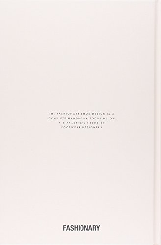 FASHIONARY SHOE DESIGN: A Handbook for Footwear Designers