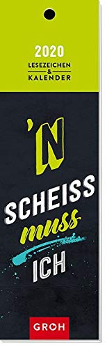Preisvergleich Produktbild N Scheiß muss ich 2020: Lesezeichenkalender