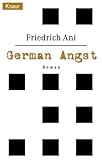 Bücher Neuerscheinungen 2022 - German Angst von Friedrich Ani