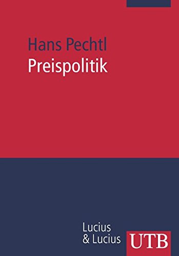 Preispolitik (Uni-Taschenbücher M) (Grundwissen der Ökonomik - BWL)