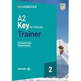 A2 Key for Schools Trainer. Student's Book without Answers. With Test &amp; Train Mini. Per la Scuola media. Con File audio per i