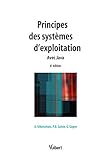 Principes des systèmes d'exploitation : Avec Java