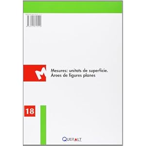 Mesures: unitats de superficie. Àrees de figures planes (Matemàtiques bâsiques, Band 18)