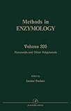 Flavonoids and Other Polyphenols: Methods in Enzymology,...
