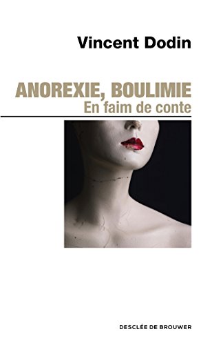 Anorexie, boulimie en faim de conte