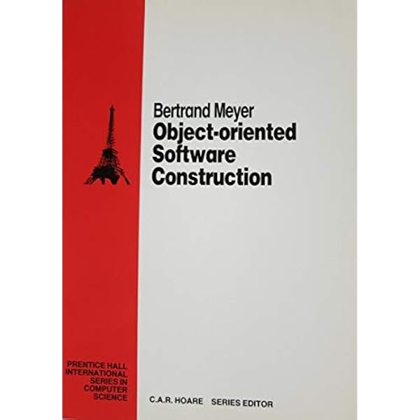 Object-Oriented Software Construction (Book/CD-ROM