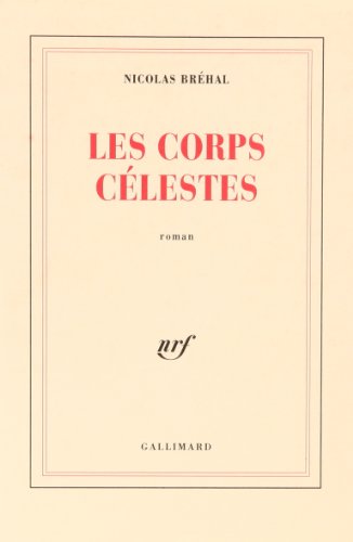 couverture de : Les corps c&eacute;lestes