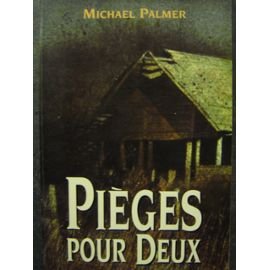 couverture de : Pi&egrave;ges pour deux