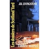 Les Dossiers de Scotland Yard, Tome 27 : Timbre mortel