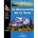 LA DECOUVERTE DE LA TERRE