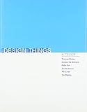 Design Things (Design Thinking, Design Theory) by 