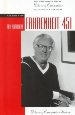 Readings on Fahrenheit 451 (Greenhaven Press Literary Companion to American Literature)