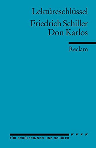 Download Friedrich Schiller: Don Karlos. Lektüreschlüssel Download Friedrich Schiller: Don Karlos. Lektüreschlüssel