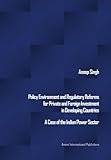 Image de Policy Environment and Regulatory Reforms for Private and Foreign Investment in Power Sector Developing Countries: A Case of the Indian Power Sector