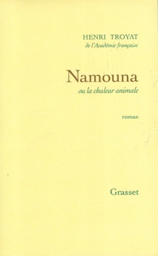Namouna ou la chaleur animale (Littérature Française) Namouna ou la chaleur animale (Littérature Française)