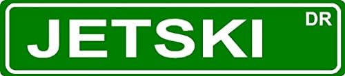 Jetski Aluminum Street Sign 4"x18" Great For Any Room Or Garage.
