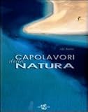 Image de Capolavori della natura. Ediz. illustrata