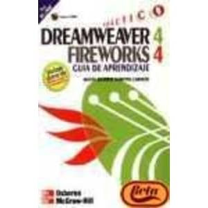 Dreamweaver 4 Fireworks 4 Practico - Guia Aprendiz