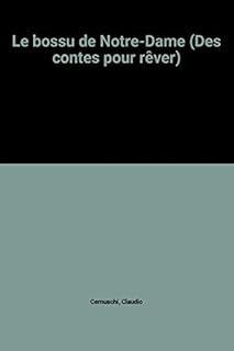 jaquette livre Le bossu de Notre-Dame (Des contes pour rêver)