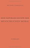 Image de Eine Naturgeschichte der menschlichen Moral