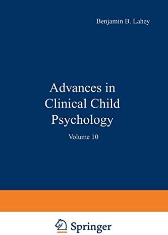 Advances in Clinical Child Psychology: Volume 10