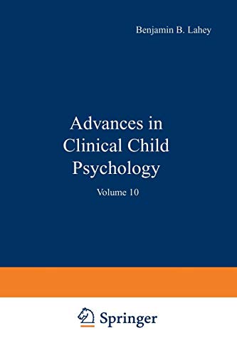 Advances in Clinical Child Psychology: Volume 10
