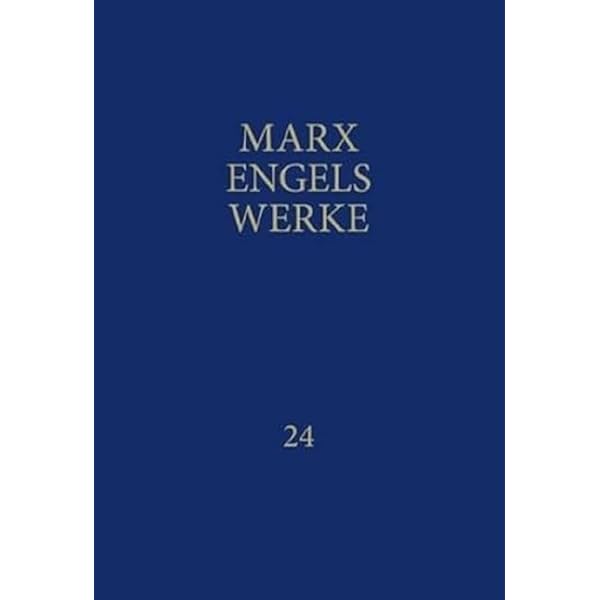 Marx Engels Werke Band 25 Das Kapital. Dritter Band, Buch III: Der