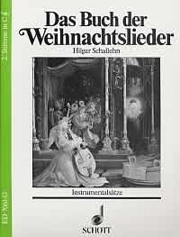 Preisvergleich Produktbild Das Buch der Weihnachtslieder: Instrumentalsätze. variable Besetzungsmöglichkeiten. 2. Stimme in C (Violinschlüssel): Trompete (C), Violine II, Mandoline II, Akkordeon II, Stabspiele, Keyboard.