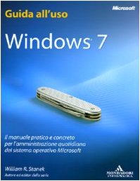 Windows 7. Guida all'uso Windows 7. Guida all'uso